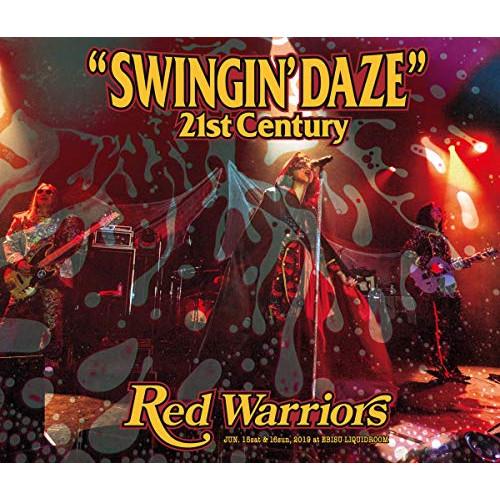 CD/Red Warriors/SWINGIN&apos; DAZE 21st Century