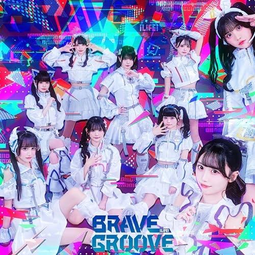 ▼CD/iLiFE/BRAVE GROOVE (TYPE-A/iLiFE!盤)