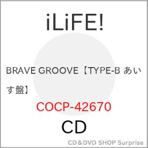 ▼CD/iLiFE/BRAVE GROOVE (TYPE-B/あいす盤)
