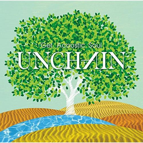 CD/UNCHAIN/Get Acoustic Soul (通常盤)【Pアップ