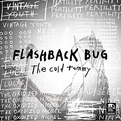 CD/The cold tommy/FLASHBACK BUG