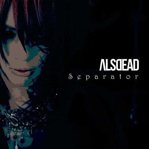 CD/ALSDEAD/Separator (通常盤)【Pアップ