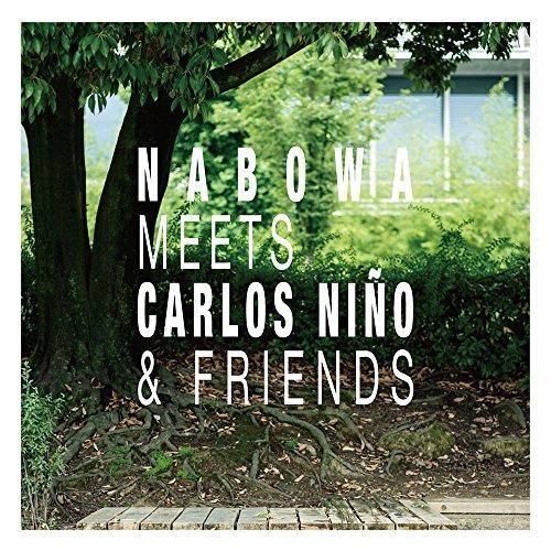 CD/Nabowa/Nabowa Meets Carlos Nino &amp; Friends【Pアップ