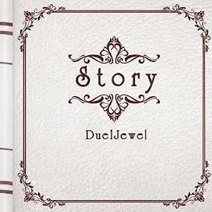 CD/DuelJewel/Story (CD+DVD) (A TYPE)