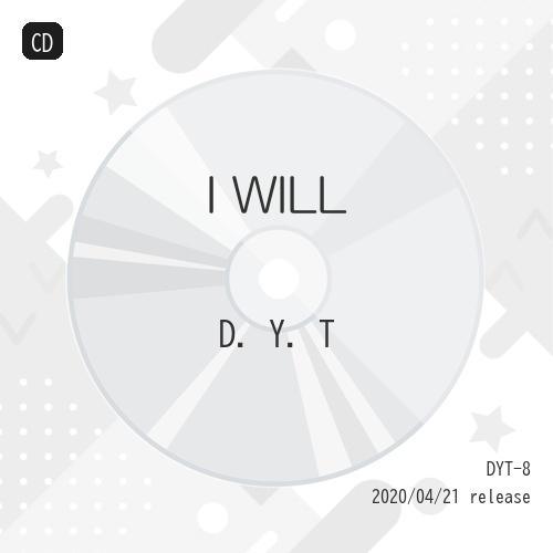 CD/D.Y.T/I WILL (C盤)