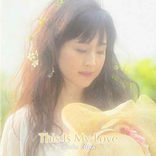 CD/相田翔子/This Is My Love