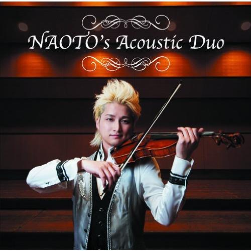 CD/NAOTO/NAOTO&apos;s Acoustic Duo【Pアップ