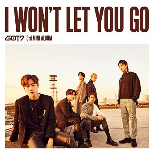 CD/GOT7/I WON&apos;T LET YOU GO (通常盤)