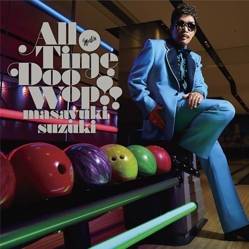 CD/鈴木雅之/All Time Doo Wop !! (3CD+Blu-ray) (初回生産限定盤...