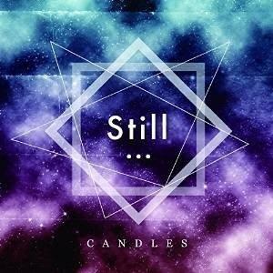 【取寄商品】CD/CANDLES/Still...
