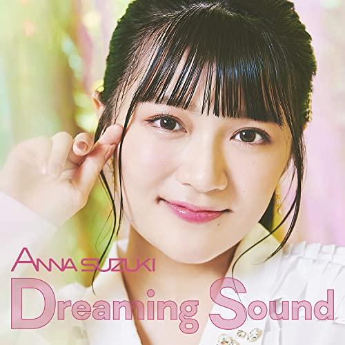 CD/鈴木杏奈/Dreaming Sound (CD+DVD)【Pアップ