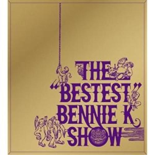 CD/BENNIE K/THE ”BESTEST” BENNIE K SHOW【Pアップ