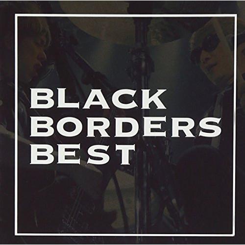CD/BLACK BORDERS/BLACK BORDERS BEST【Pアップ