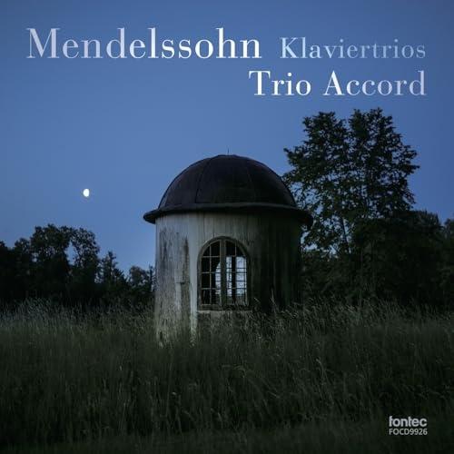 CD/トリオ・アコード/メンデルスゾーン:ピアノ三重奏曲集