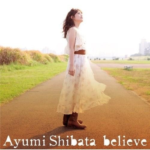 CD/柴田あゆみ/believe (CD+DVD) (初回限定盤)