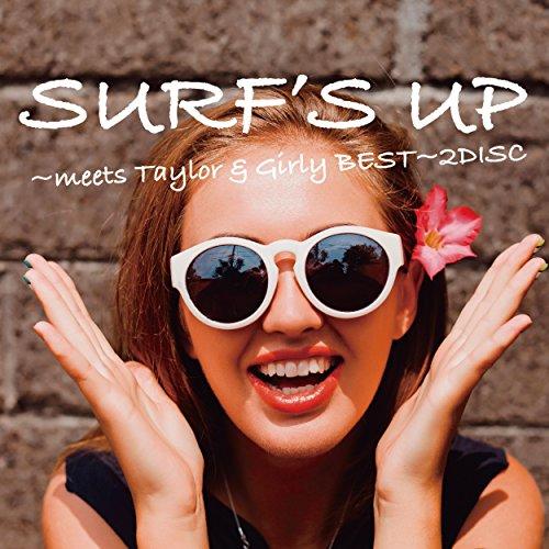 【取寄商品】CD/オムニバス/SURF'S UP〜TAYLOR&amp;Girly〜BEST MIX〜2DI...