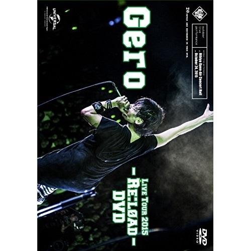DVD/Gero/Live Tour 2015 - Re:load - (本編DVD+特典DVD+C...