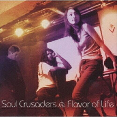 CD/Soul Crusaders/Flavor of Life【Pアップ