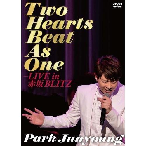DVD/パク・ジュニョン/Two Hearts Beat As One ライブ in 赤坂ブリッツ