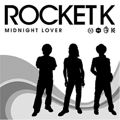 CD/ROCKET K/MIDNIGHT LOVER