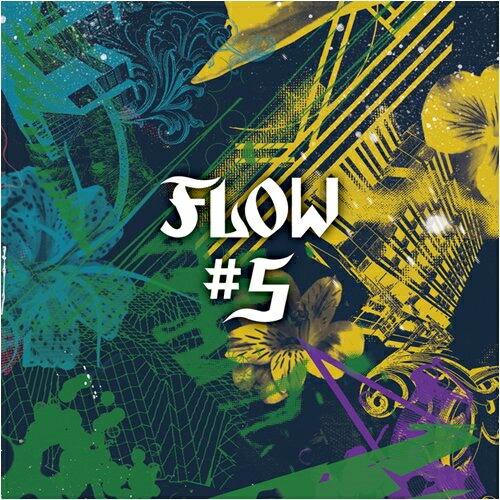 CD/FLOW/#5 (通常盤)【Pアップ