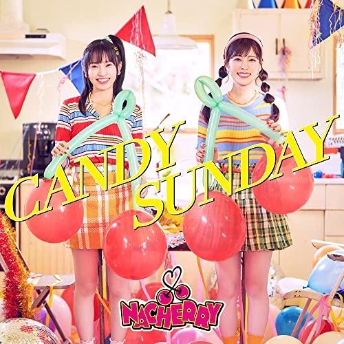 【取寄商品】CD/NACHERRY/CANDY SUNDAY (CD+Blu-ray) (完全数量生...