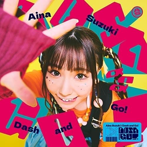 【取寄商品】CD/鈴木愛奈/Dash and Go! (CD+Blu-ray) (初回限定盤)