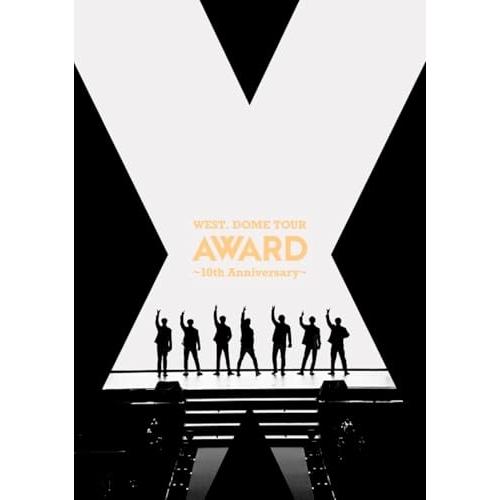 DVD/WEST./WEST. DOME TOUR AWARD 〜10th Anniversary〜...