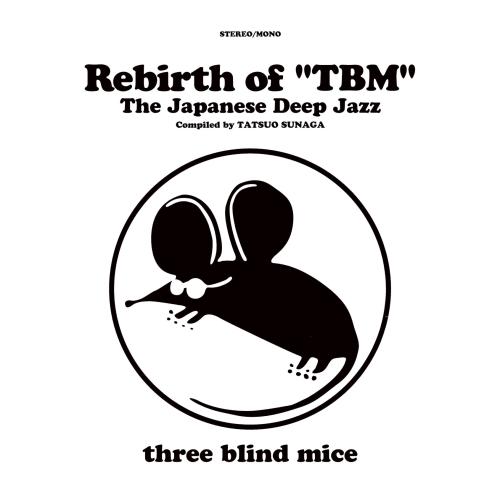 CD/オムニバス/Rebirth of ”TBM” The Japanese Deep Jazz C...