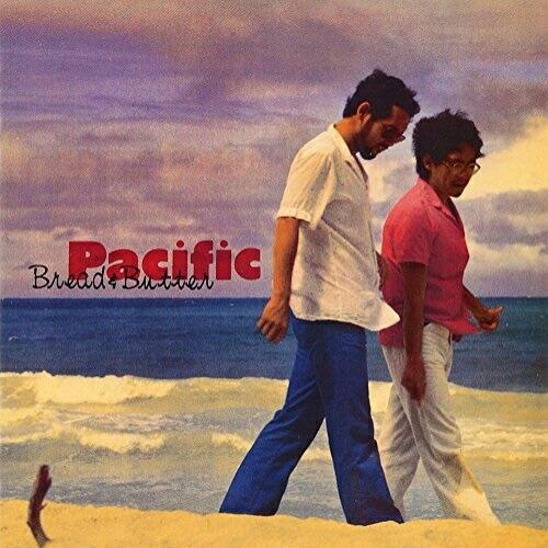 CD/BREAD &amp; BUTTER/PACIFIC