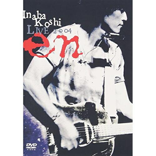 DVD/稲葉浩志/稲葉浩志 LIVE 2004〜en〜【Pアップ