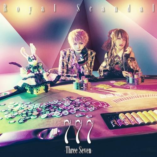 CD/Royal Scandal/777 -Three Seven- (通常盤/JACK盤)