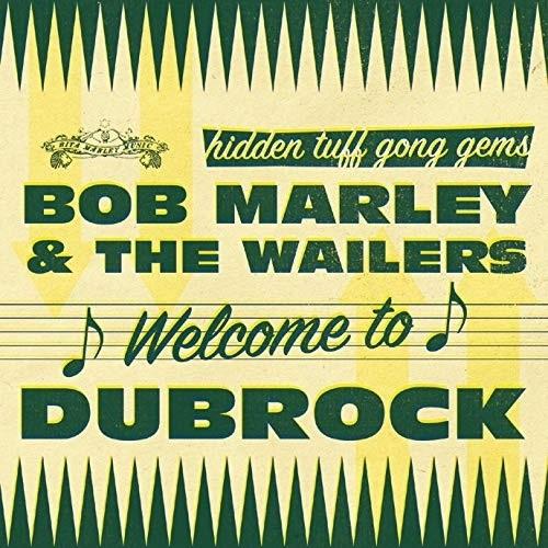 CD/ボブ・マーリー&amp;ザ・ウェイラーズ/ウェルカム・トゥ・ダブロック (解説歌詞付)