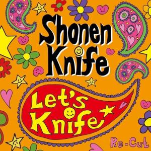 CD/少年ナイフ/Let's Knife Re-Cut (紙ジャケット)