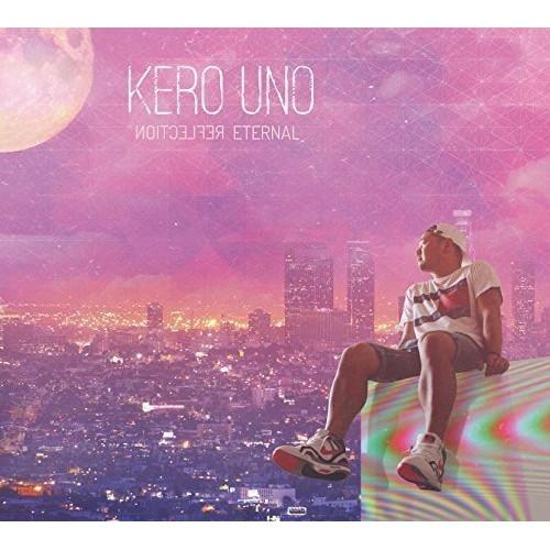 【取寄商品】CD/ケロ・ウノ/リフレクション・エターナル (解説付)