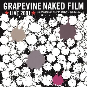 BD/GRAPEVINE/GRAPEVINE LIVE 2001 ”NAKED FILM” and MORE(Blu-ray)｜surpriseflower