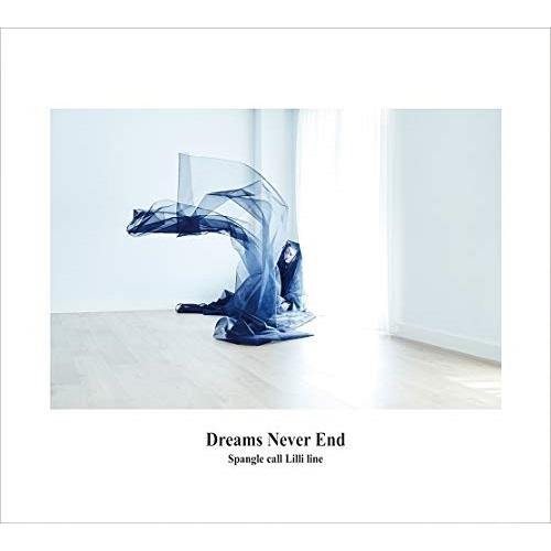 CD/Spangle call Lilli line/Dreams Never End