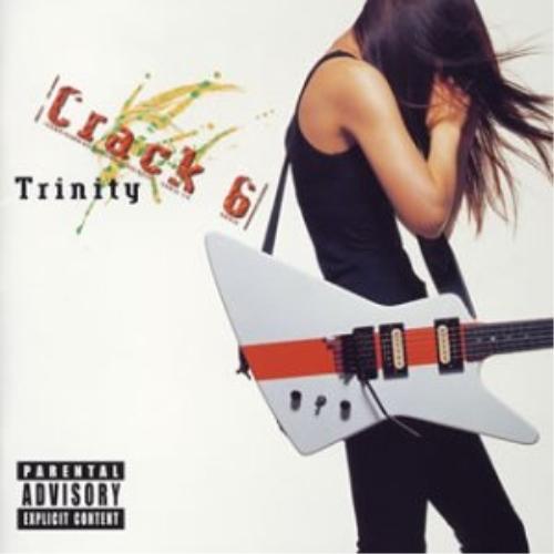 CD/Crack 6/Trinity【Pアップ