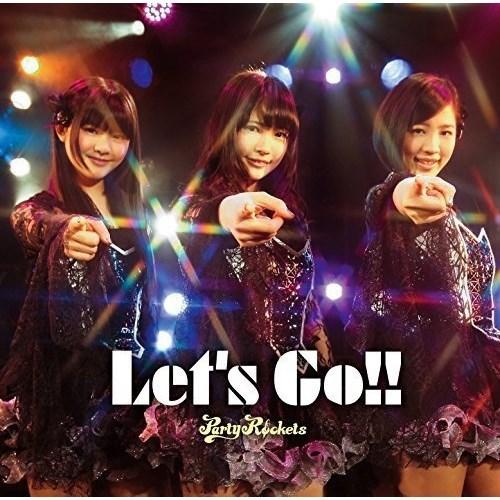 CD/パーティロケッツ/Let&apos;s Go!! (TYPE C)