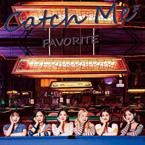 CD/FAVORITE/Catch Me (CD+DVD) (初回限定盤B)【Pアップ