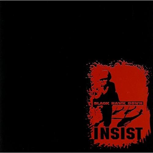 CD/INSIST/BLACK HAWK DOWN
