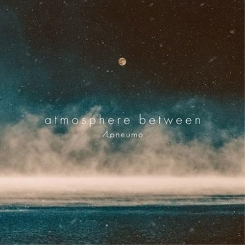 【取寄商品】CD/Apneumo/atmosphere between