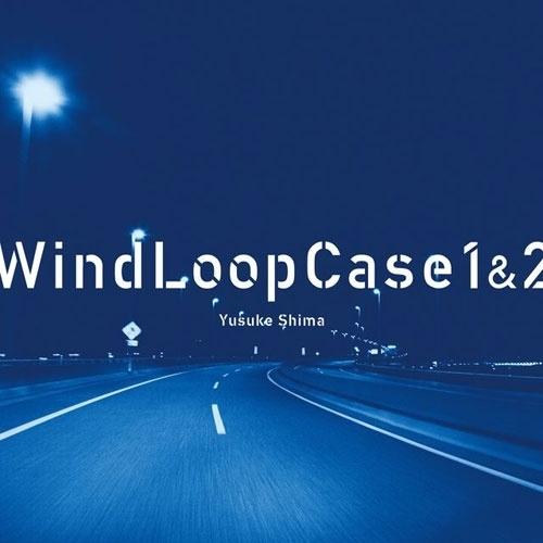 【取寄商品】CD/島裕介/Wind Loop Case 1&amp;2