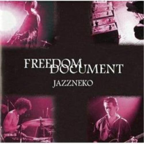 CD/ジャズネコ/FREEDOM DOCUMENT