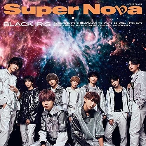 CD/BLACK IRIS/Super Nova (Type-A)