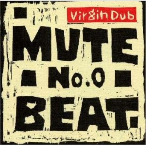 CD/MUTE BEAT/No.0 Vergin Dub【Pアップ