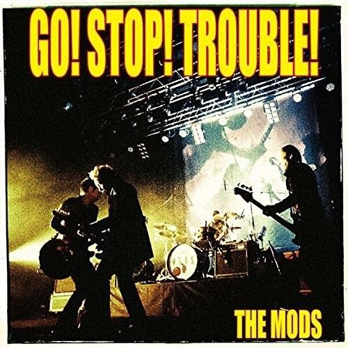 CD/THE MODS/GO STOP TROUBLE