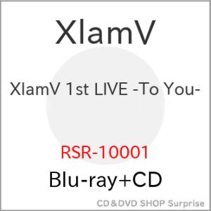 ▼BD/XlamV/XlamV 1st LIVE -To You-(Blu-ray) (Blu-ra...
