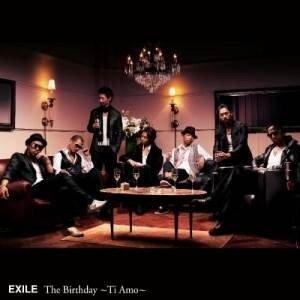 CD/EXILE/The Birthday 〜Ti Amo〜 (CD+DVD) (ジャケットA)