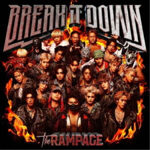 CD/THE RAMPAGE from EXILE TRIBE/BREAK IT DOWN (CD+...